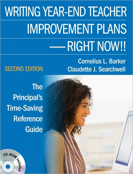 Writing Year-End Teacher Improvement Plans-Right Now!!: The Principal's Time-Saving Reference Guide