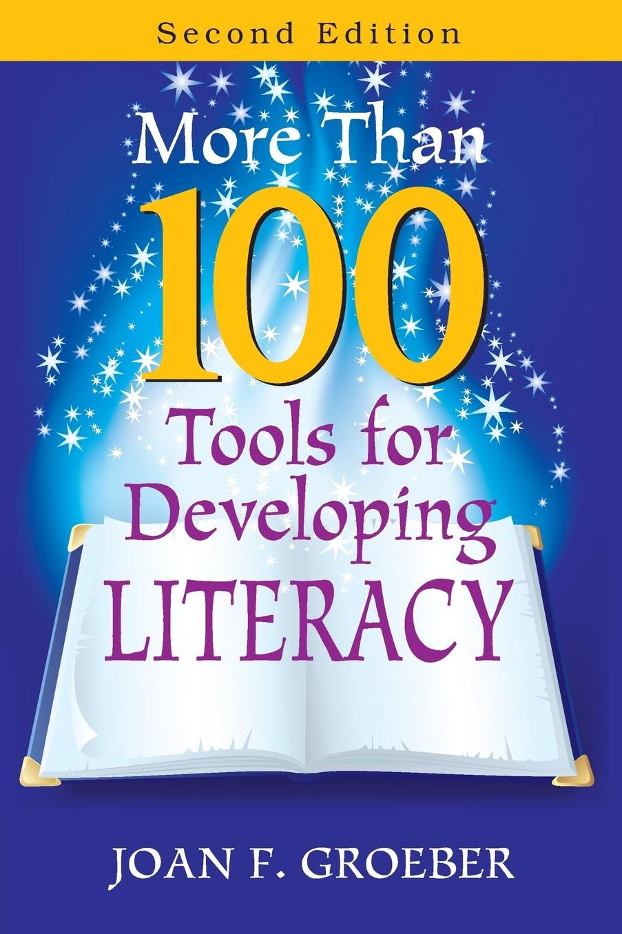 More Than 100 Tools for Developing Literacy