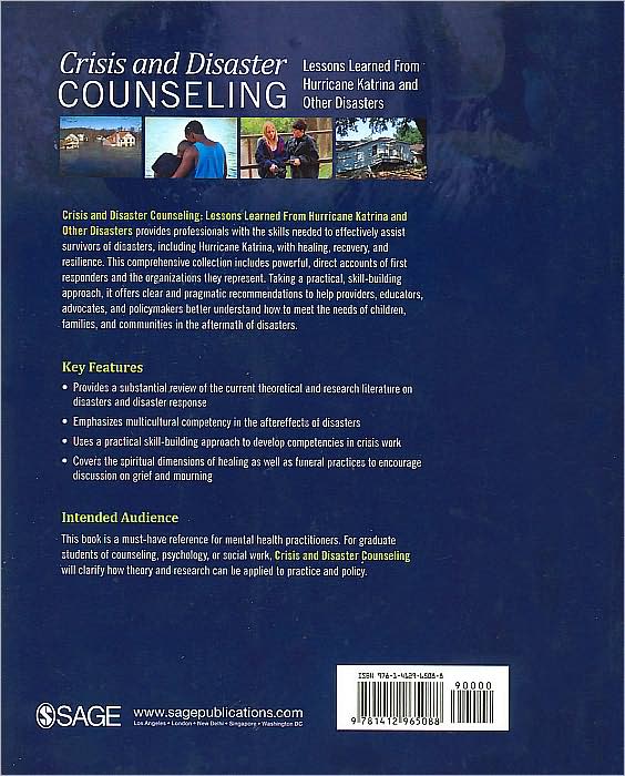 Crisis and Disaster Counseling: Lessons Learned from Hurricane Katrina and Other Disasters