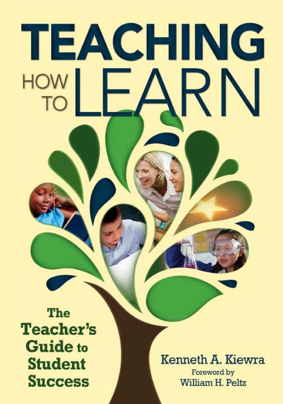 Teaching How to Learn: The Teacher's Guide to Student Success