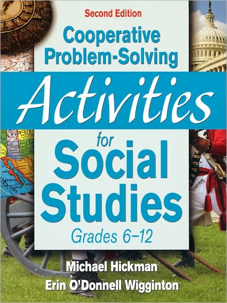 Cooperative Problem-Solving Activities for Social Studies, Grades 6-12