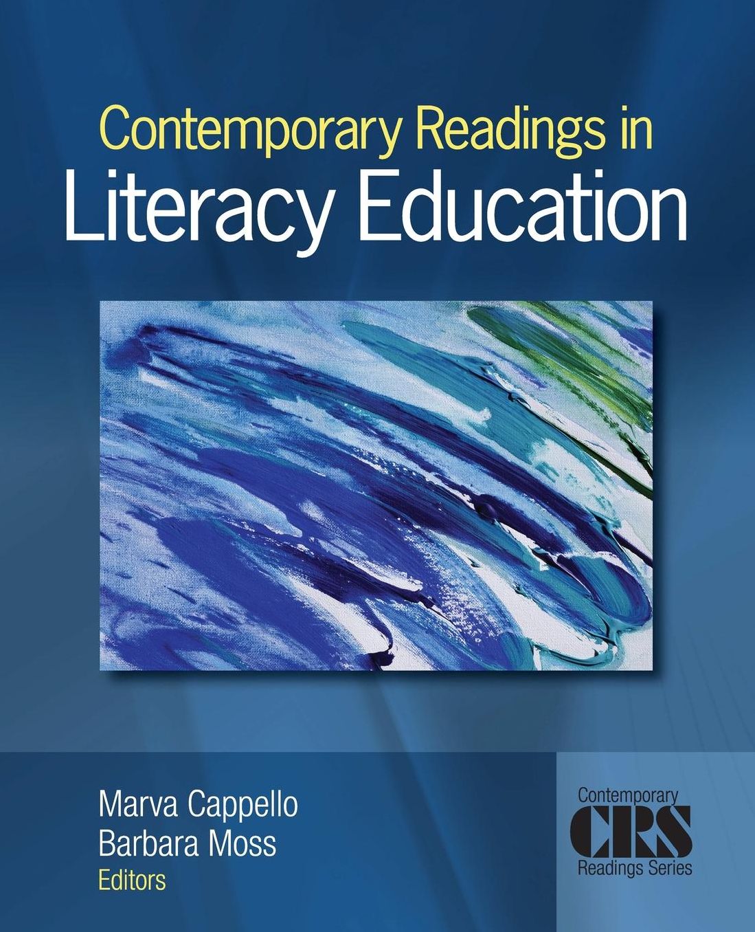 Contemporary Readings in Literacy Education (Contemporary Readings Series)