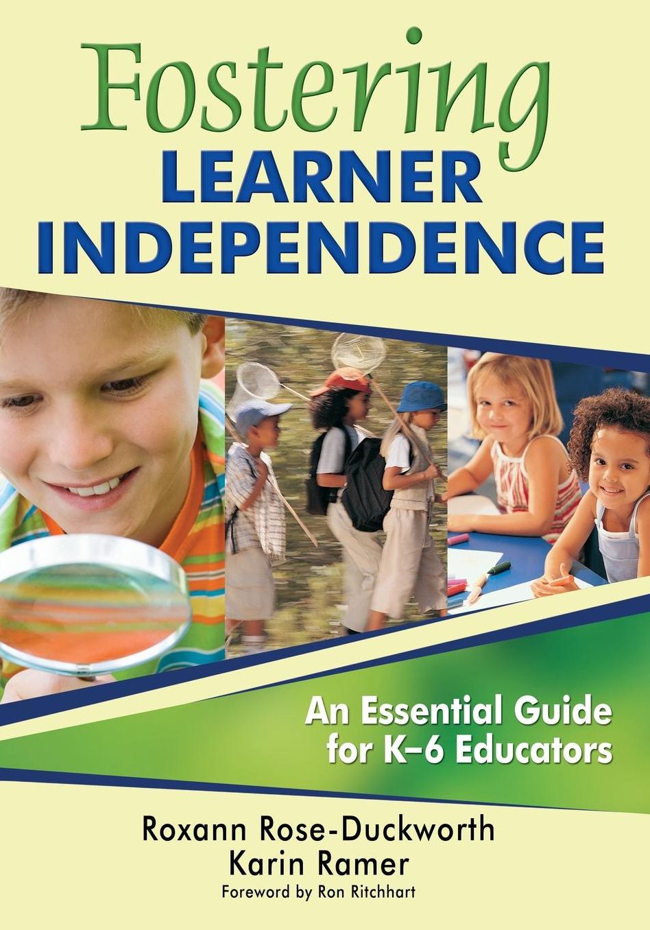 Fostering Learner Independence: An Essential Guide for K-6 Educators