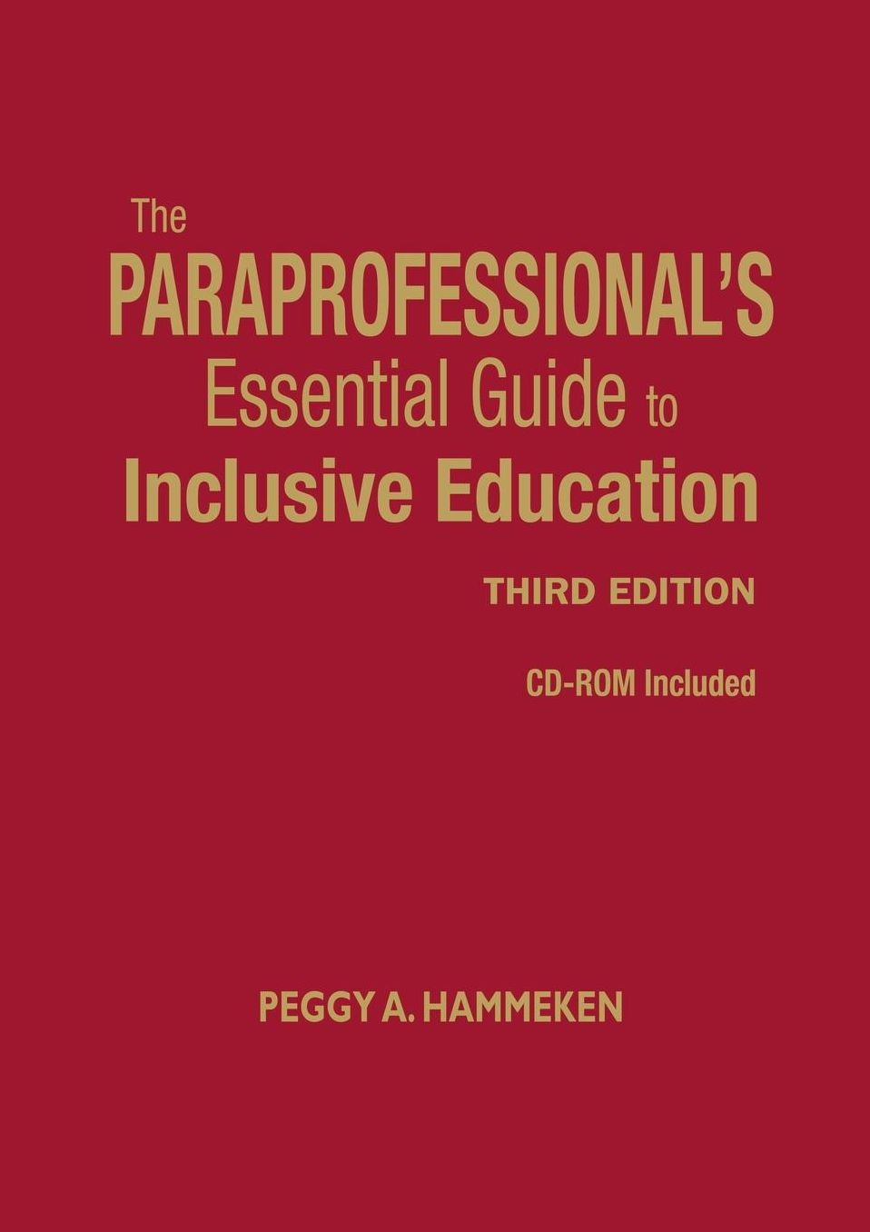 Paraprofessional's Essential Guide To Inclusive Education [With Cdrom]