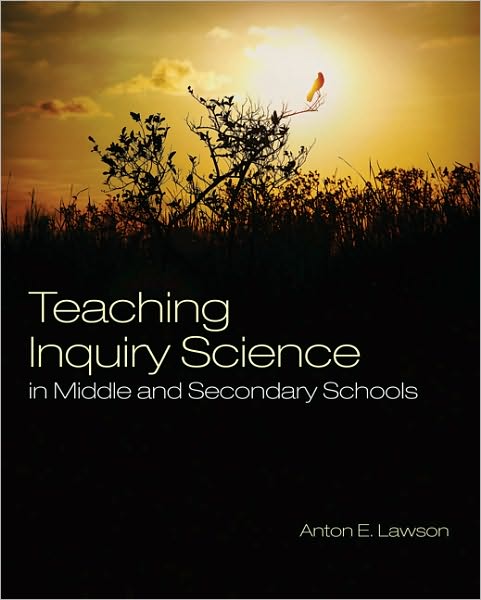 Teaching Inquiry Science in Middle and Secondary Schools