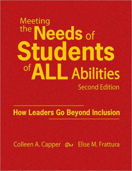 Meeting the Needs of Students of ALL Abilities: How Leaders Go Beyond Inclusion