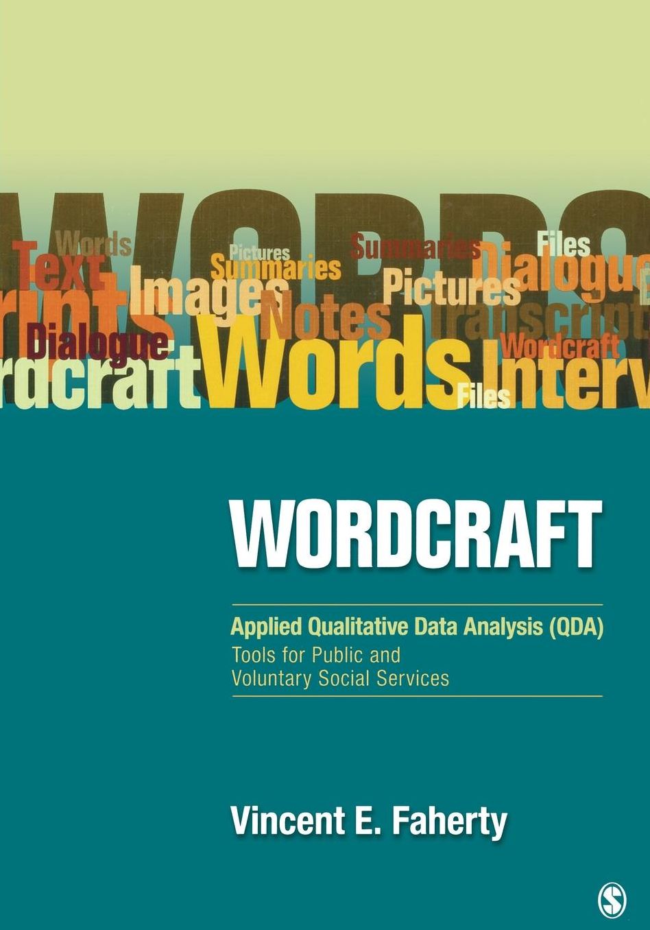 Wordcraft: Applied Qualitative Data Analysis (QDA): Tools for Public and Voluntary Social Services