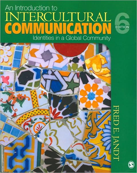 An Introduction to Intercultural Communication: Identities in a Global Community