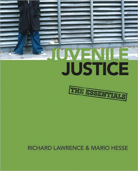 Juvenile Justice: The Essentials