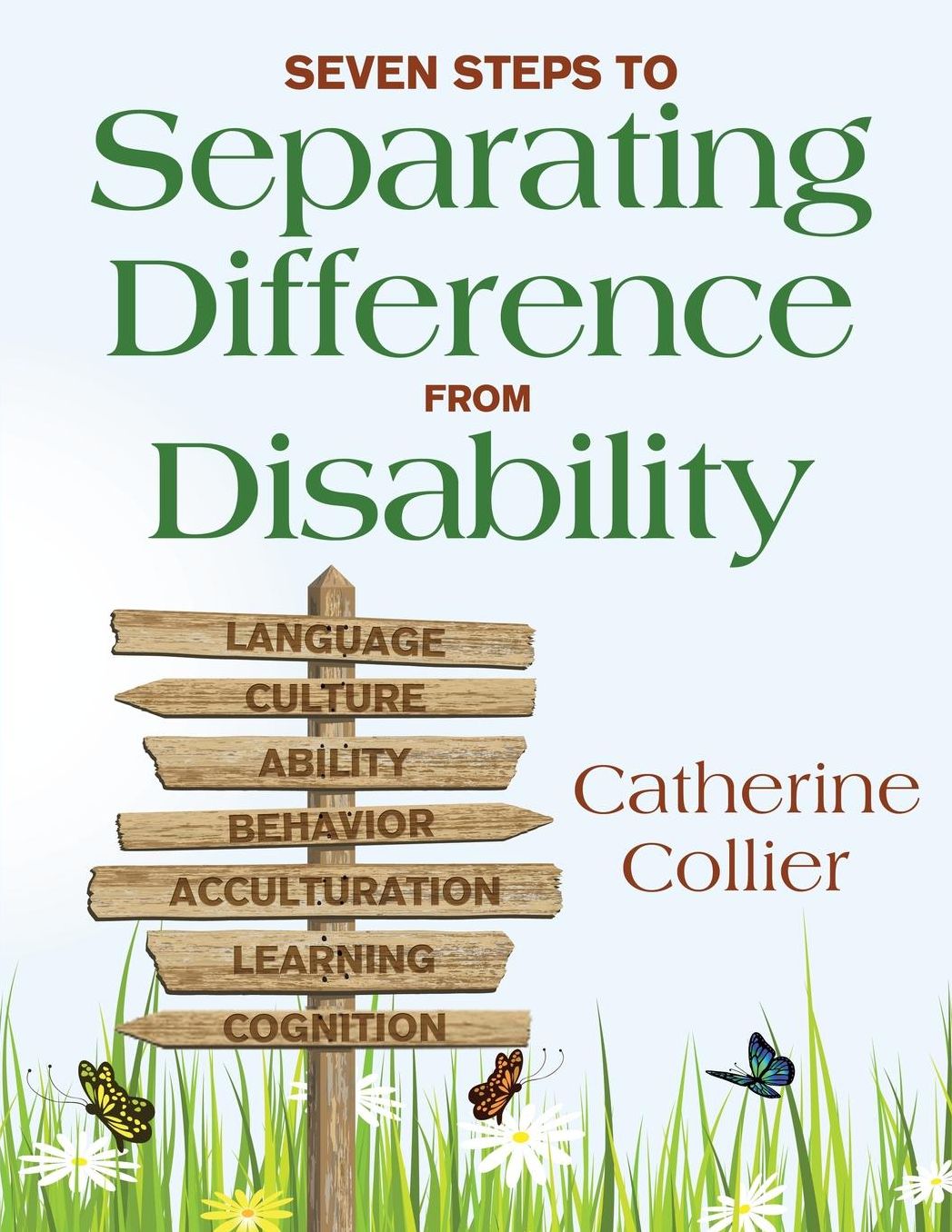 Seven Steps to Separating Difference From Disability