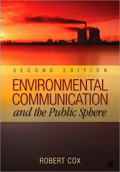 Environmental Communication and the Public Sphere