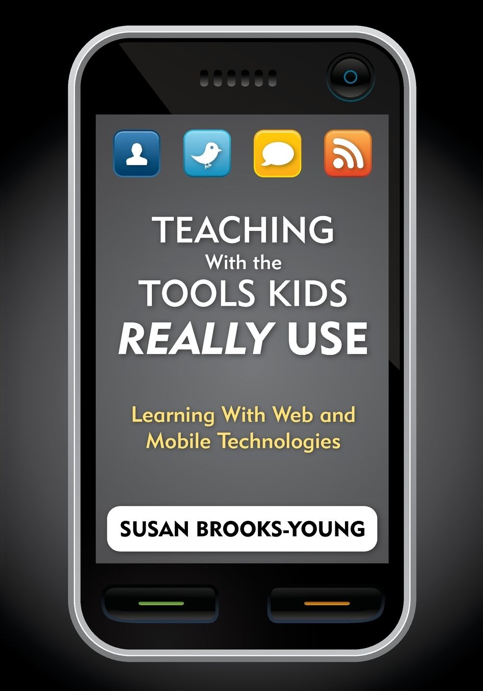 Teaching with the Tools Kids Really Use: Learning with Web and Mobile Technologies
