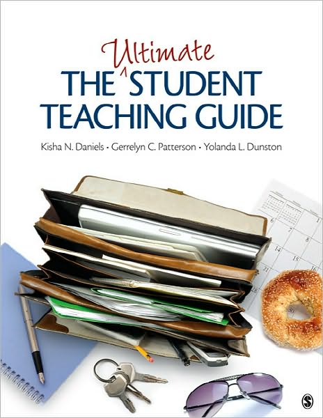 The Ultimate Student Teaching Guide