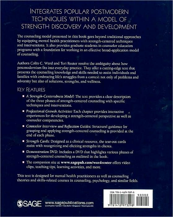 Strength-Centered Counseling: Integrating Postmodern Approaches and Skills With Practice