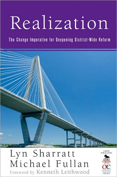 Realization: The Change Imperative for Deepening District-Wide Reform