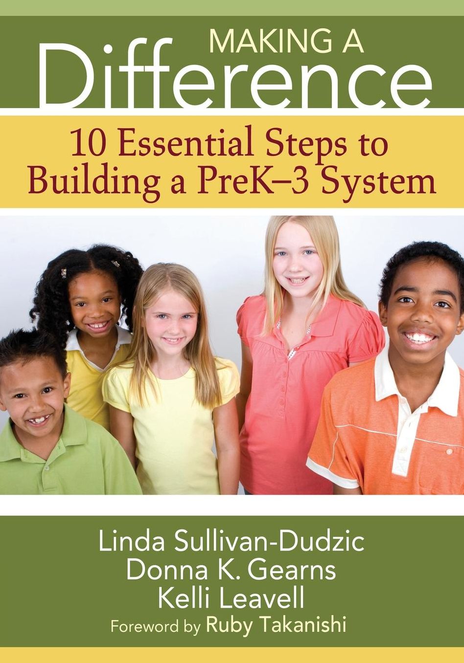 Making a Difference: 10 Essential Steps to Building a PreK-3 System