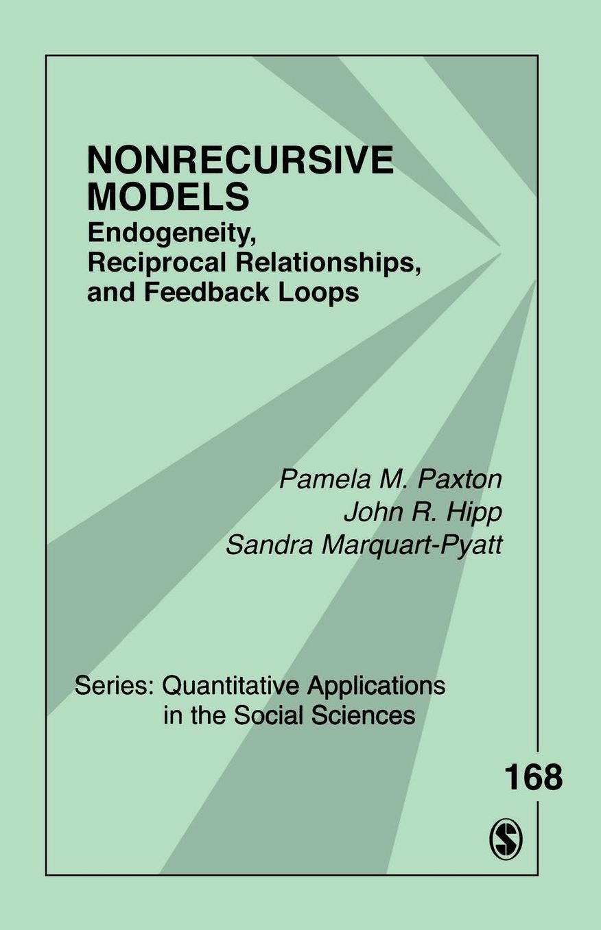 Nonrecursive Models: Endogeneity, Reciprocal Relationships, and Feedback Loops