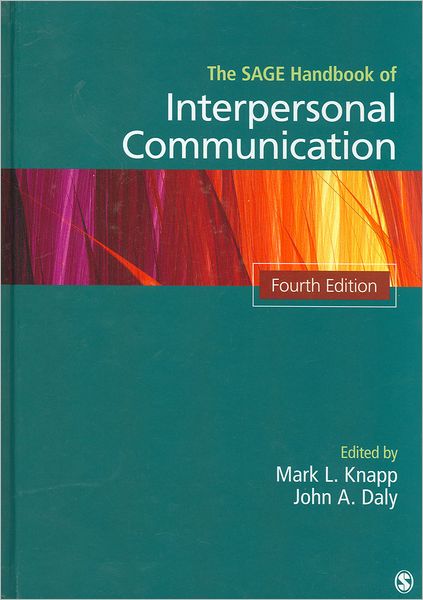 The SAGE Handbook of Interpersonal Communication