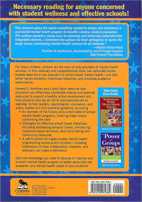 Mental Health in Schools: Engaging Learners, Preventing Problems, and Improving Schools