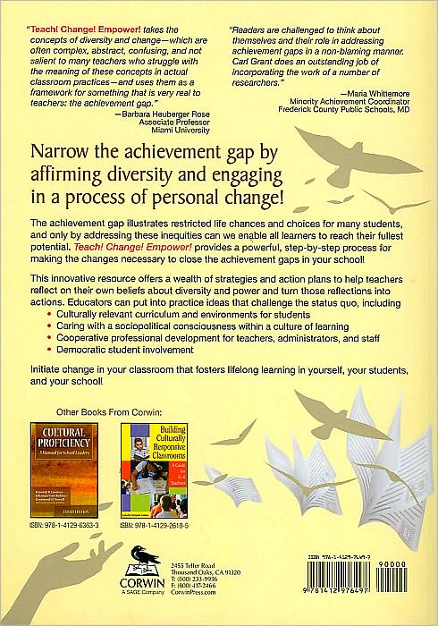 Teach! Change! Empower!: Solutions for Closing the Achievement Gaps