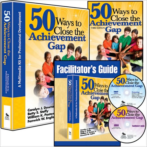 50 Ways to Close the Achievement Gap: A Multimedia Kit for Professional Development