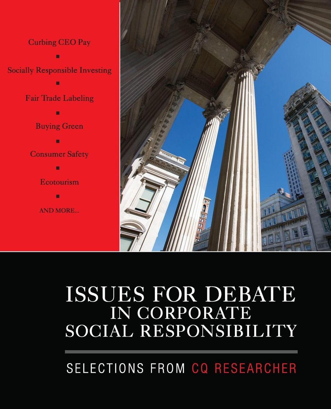Issues for Debate in Corporate Social Responsibility: Selections From CQ Researcher