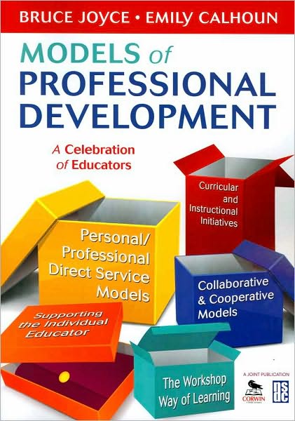 Models of Professional Development: A Celebration of Educators