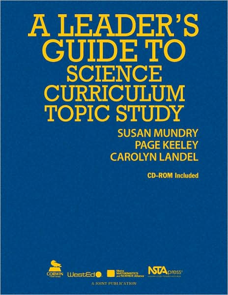A Leader's Guide to Science Curriculum Topic Study