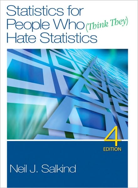 Statistics for People Who (Think They) Hate Statistics