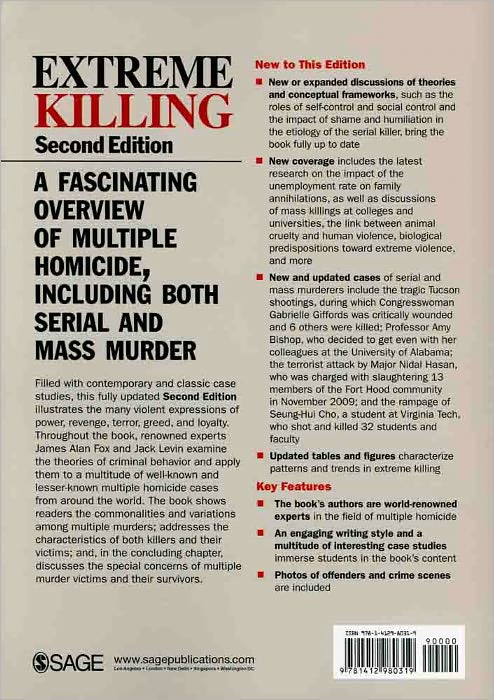 Extreme Killing: Understanding Serial and Mass Murder
