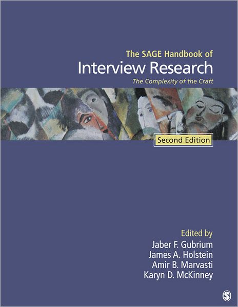 The SAGE Handbook of Interview Research: The Complexity of the Craft