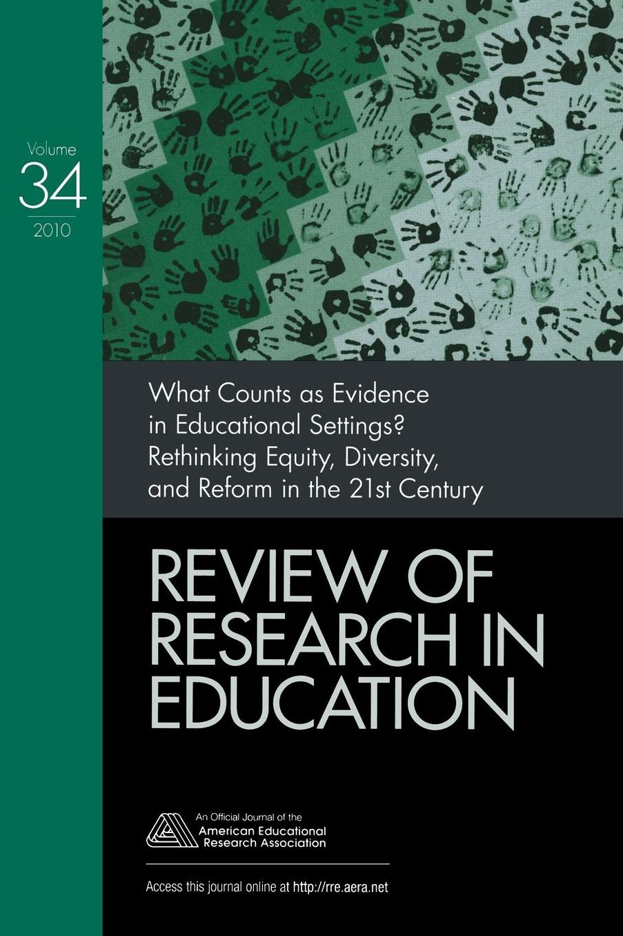 What Counts as Evidence in Educational Settings?: Rethinking Equity, Diversity, and Reform in the 21st Century
