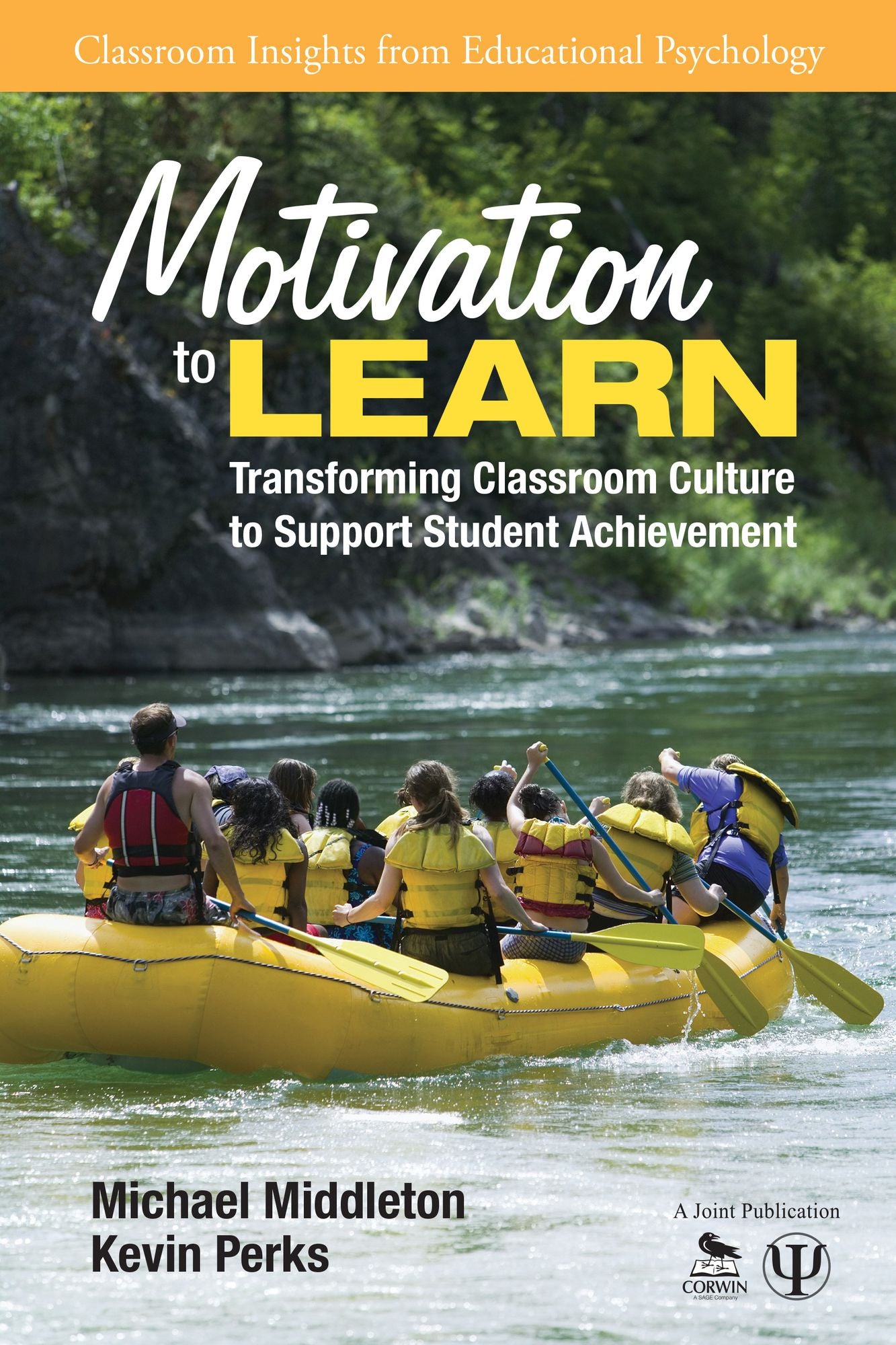 Motivation To Learn Transforming Classroom Culture To Support Student Achievement, Paperback