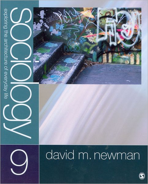 Sociology: Exploring the Architecture of Everyday Life