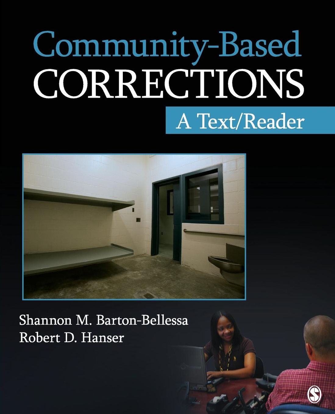 Community-Based Corrections: A Text/Reader
