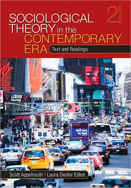 Sociological Theory in the Contemporary Era: Text and Readings