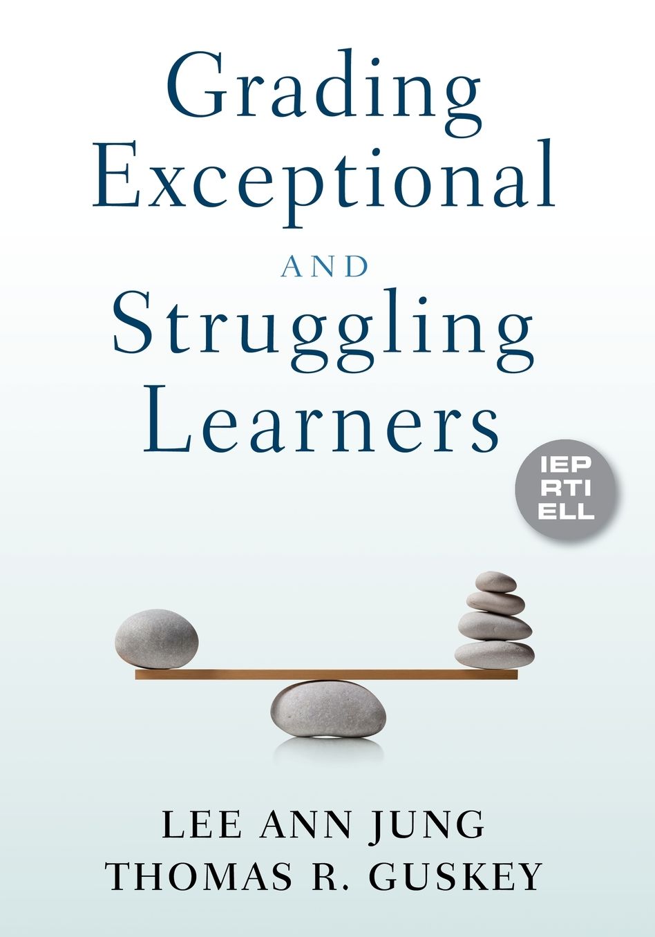 Grading Exceptional and Struggling Learners