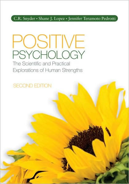 Positive Psychology: The Scientific and Practical Explorations of Human Strengths