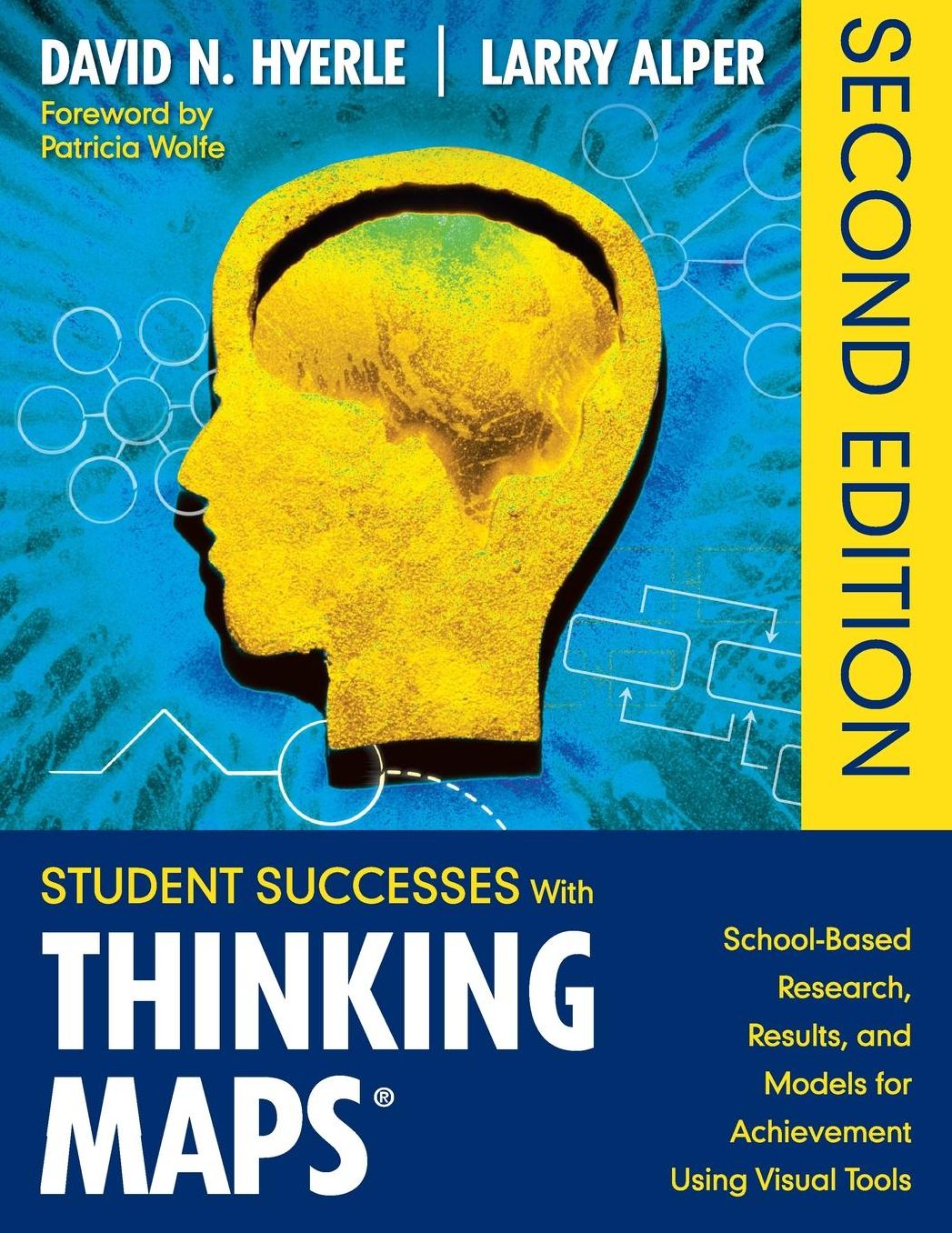 Student Successes With Thinking Maps: School-Based Research, Results, and Models for Achievement Using Visual Tools