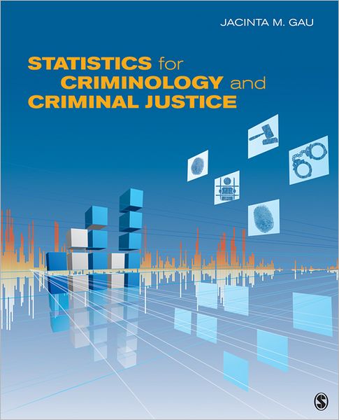 Statistics for Criminology and Criminal Justice