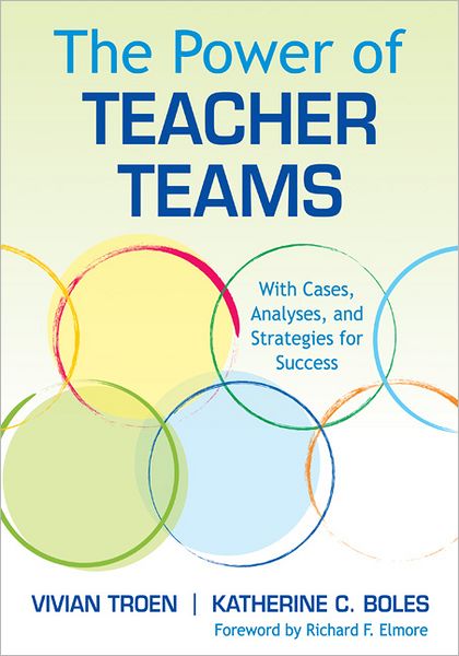 The Power of Teacher Teams: With Cases, Analyses, and Strategies for Success [With CDROM and DVD]