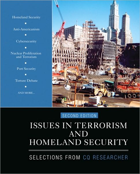 Issues in Terrorism and Homeland Security: Selections from CQ Researcher
