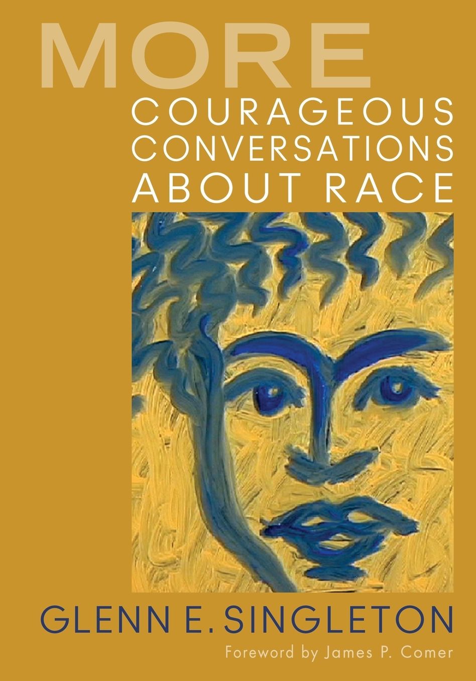 More Courageous Conversations about Race