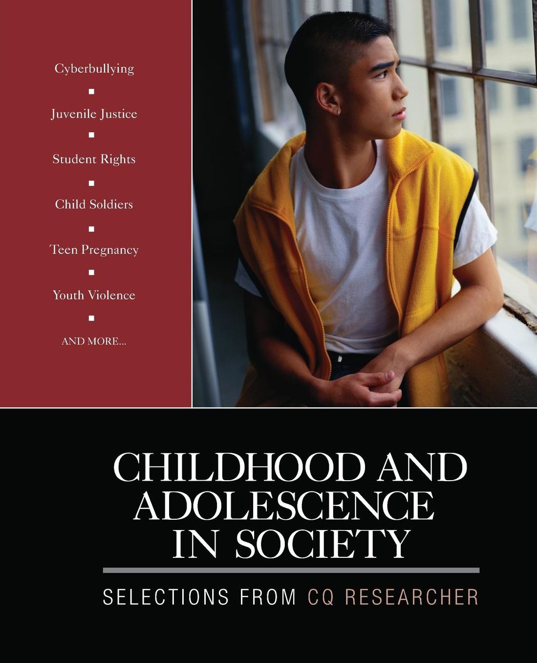 Childhood and Adolescence in Society: Selections from CQ Researcher