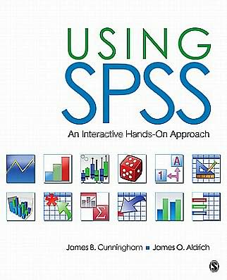 Using SPSS: An Interactive Hands-On Approach