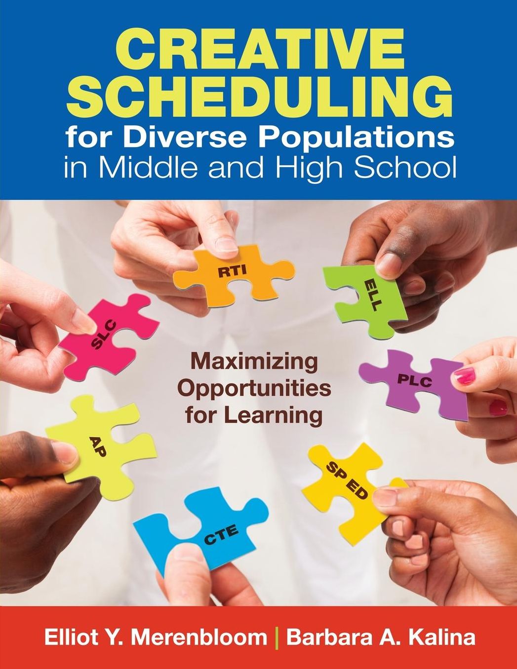 Creative Scheduling for Diverse Populations in Middle and High School: Maximizing Opportunities for Learning