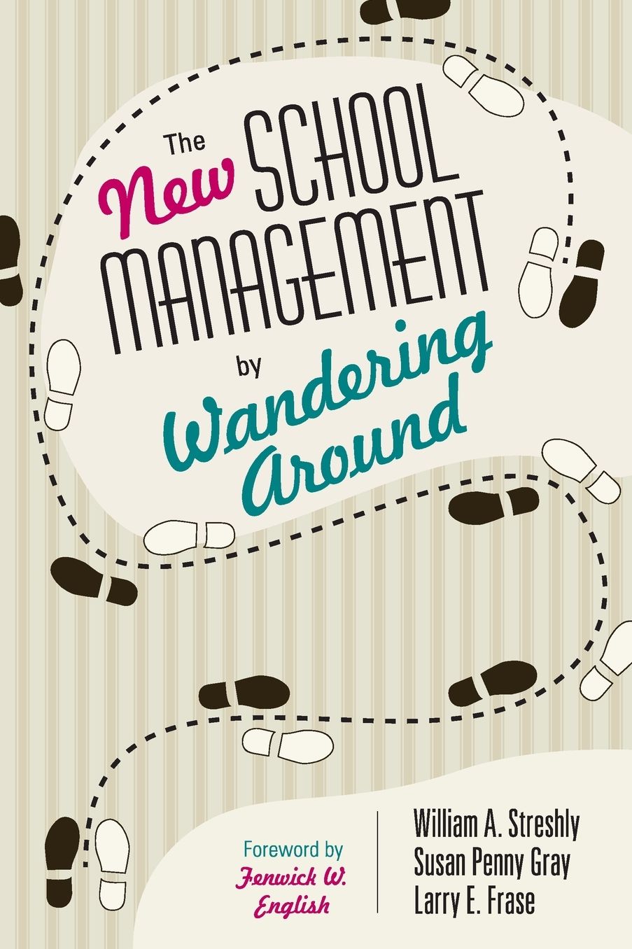 The New School Management by Wandering Around