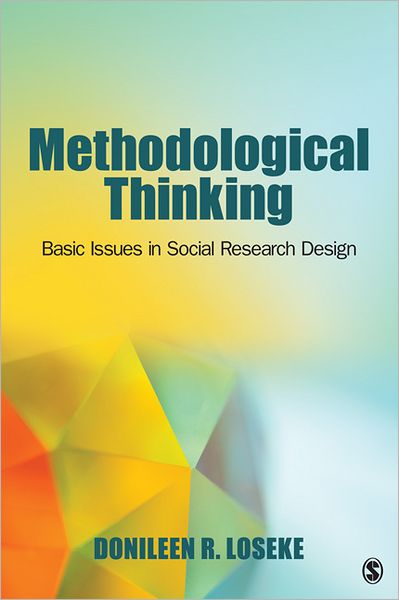 Methodological Thinking: Basic Principles of Social Research Design