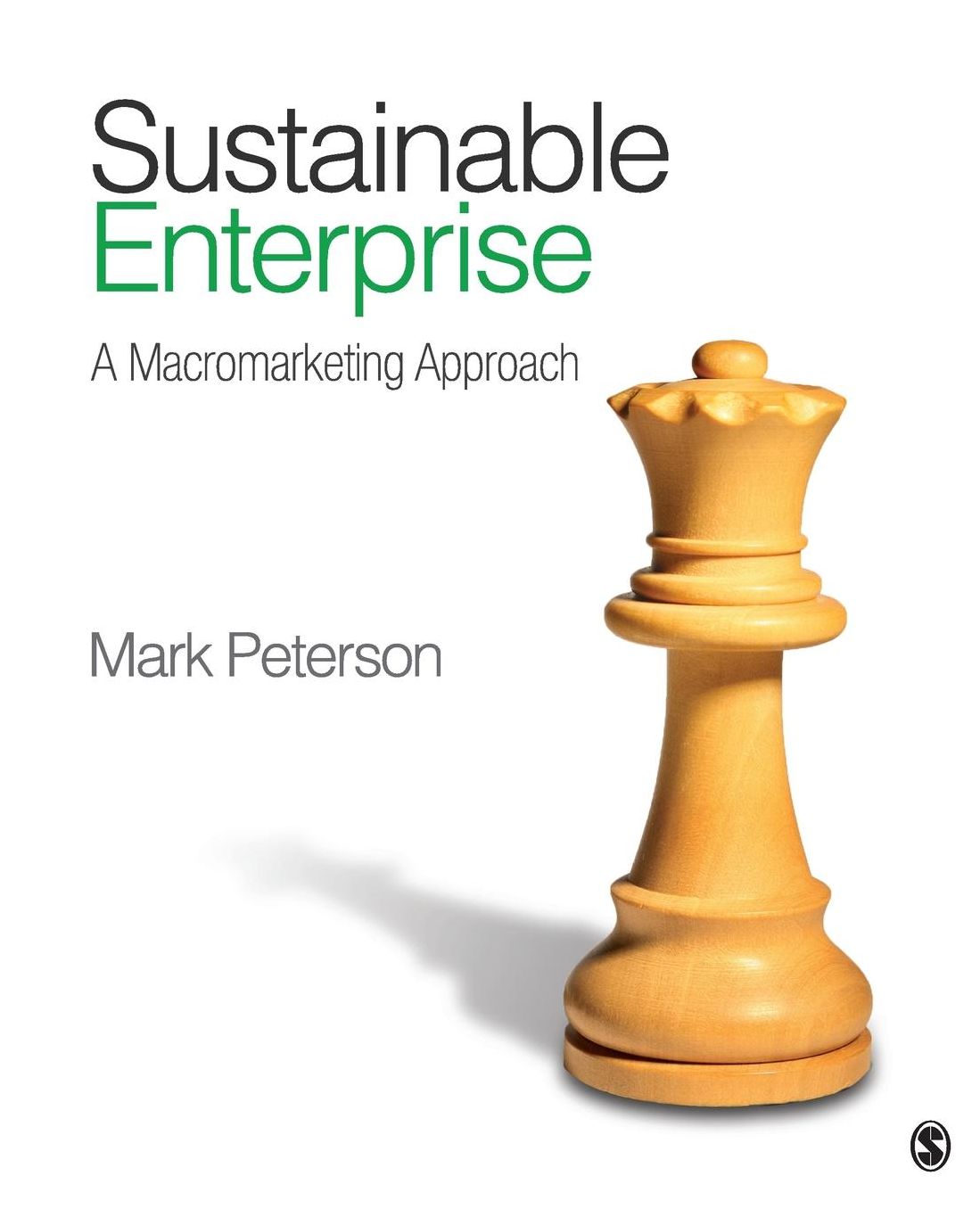 Sustainable Enterprise: A Macromarketing Approach