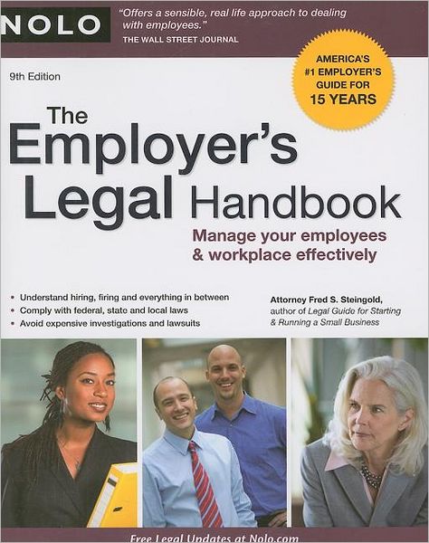 The Employer's Legal Handbook: Manage Your Employees & Workplace Effectively